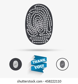 Fingerprint sign icon. Identification or authentication symbol. Flat icons. Buttons with icons. Thank you ribbon. Vector