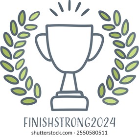 Finish Strong 2024. Design for print or use as poster, card, flyer or T Shirt