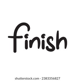 finish text on white background.