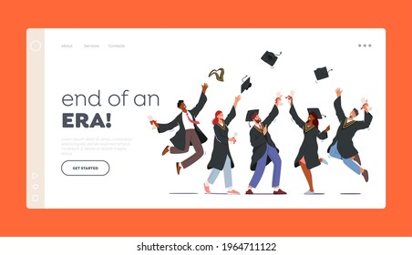 Finish University Education Landing Page Template. Group of Characters in Graduation Gowns and Caps Rejoice, Jumping, Cheering Up Happy to Get Diploma Certificate. Cartoon People Vector Illustration