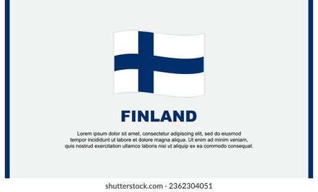 Finland Flag Abstract Background Design Template. Finland Independence Day Banner Social Media Vector Illustration. Finland Cartoon