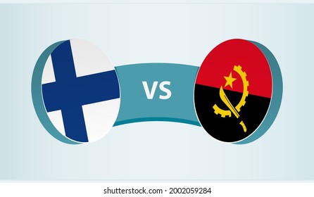 Finland versus Angola, team sports competition concept. Round flag of countries.