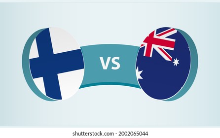 Finland versus Australia, team sports competition concept. Round flag of countries.