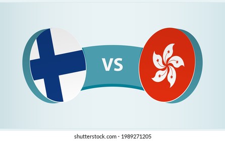 Finland versus Hong Kong, team sports competition concept. Round flag of countries.