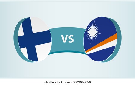 Finland versus Marshall Islands, team sports competition concept. Round flag of countries.