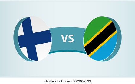 Finland versus Tanzania, team sports competition concept. Round flag of countries.