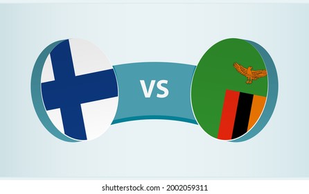 Finland versus Zambia, team sports competition concept. Round flag of countries.