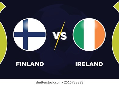 Finlandia vs Irlanda, en competición de fútbol Banderas rivales de ambos Equipos con forma de fútbol. Aislar con el color azul oscuro y el fútbol. Archivo EPS editable. Partido de fútbol FINLD VS IRELD. 