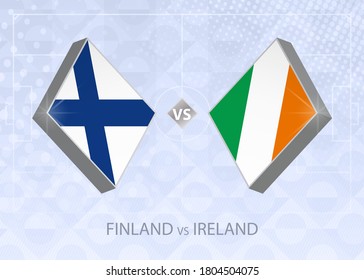 Finland vs Ireland, League B, Group 4. European Football Competition on blue soccer background.