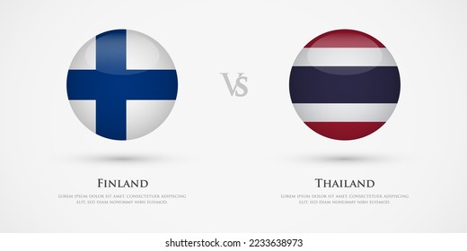 Finland vs Thailand country flags template. The concept for game, competition, relations, friendship, cooperation, versus.