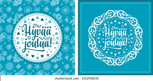 Finnish text Christmas in Finland Hyvää joulua ja onnellista uutta vuotta. Finnish Christmas in different languages Hyvaa joulua Modern calligraphy. Christmas text. Finnish Lettering vector typography