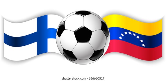 Finnish and Venezuelan wavy flags with football ball. Finland combined with Venezuela isolated on white. Football match or international sport competition concept.
