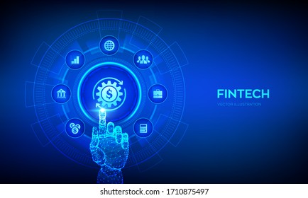 Fintech. Financial technology, online banking and crowdfunding. Business investment banking payment technology concept on virutal screen. Robotic hand touching digital interface. Vector illustration.