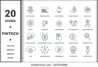 Fintech set thin line icons collection. Includes simple elements such as Online Banking, Direct Payment, Payment Gateway, Digital Native, Crowdfunding Platform and E-Banking premium icons.