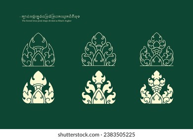 The fiontal lotus petal shape divided as Kbach Angkor