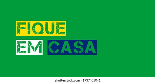 Fique em casa (Stay at home in portuguese). Inscription stay home on green background - Shutterstock ID 1737405041