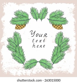 Fir branch hand drawn frame. Vector illustration.