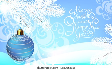 Fir branches and a ball on a winter background. Decorative greeting card happy New year and merry Christmas. Advertising banner for trade and sale