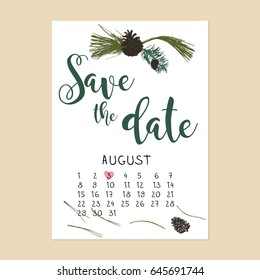 Fir branches, cones and needles. Save the date text calligraphy vector 