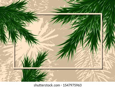 Fir branches and frame on a background with testure. Template for design. Vector illustration