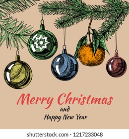 Fir and pine branches, with hanging Christmas decorations and tangerine. Vector illustration in color. Hand drawing. Beautiful greeting card.