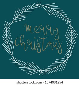 Fir wreath with Christmas inscription. Suitable for postcards or for printing on wrapping paper. Made in vector.