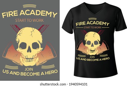 Fire Academy Start To Work Join Us And Become A Hero