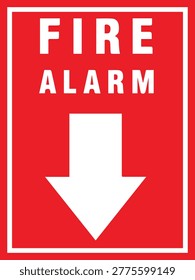 FIRE Alarm Arrow Down Sign Victor Art Illustrations