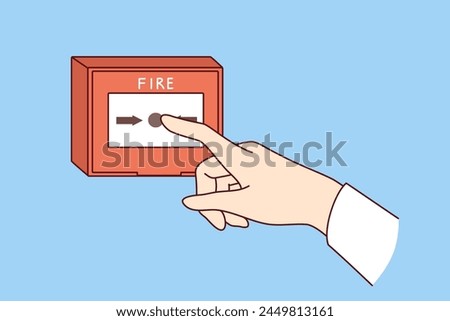Fire alarm button on wall and hand of person who wants to notify everyone about emergency situation. Fire alarm technologies for prevention combating consequences of flame spread throughout building