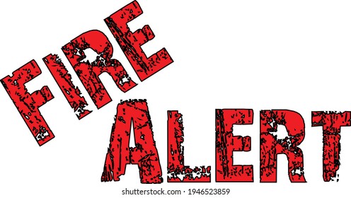 Fire Alert text sign illustration on white background
