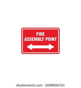 Fire Assembly Point Sign Vector Template