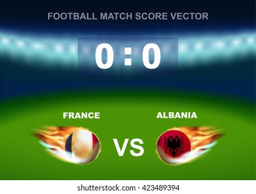 Fire ball on soccer ball of France versus Albania, design for football match score that occur in France on 2016