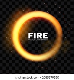 Fire circle banner. Transparent light effect with flying sparkls