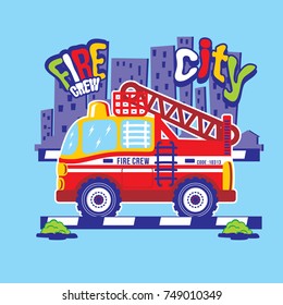 fire crew city car, cute cartoon vector illustration design graphic kids t shirt svg