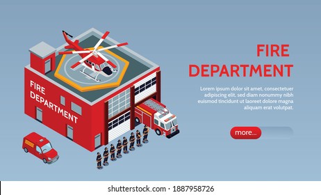 Fire Department Horizontal Banner With Fire Trucks In Garage Helitack On Roof Of Building And Brigade Of Firefighters Isometric Vector Illustration