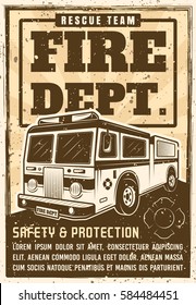 Fire department promo poster in vintage style with truck, headline text and grunge textures on separate layer vector illustration