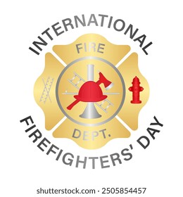 Fire Department Symbol. Fire Department Emblem. International Firefighters Day. Vector Illustration Isolated on White Background. 