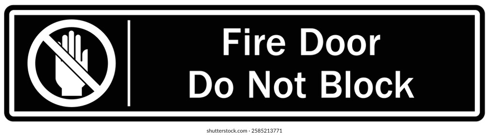 Fire door do not block warning sign