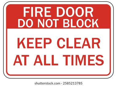 Fire door do not block warning sign