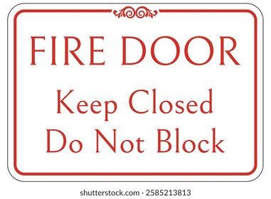 Fire door do not block warning sign