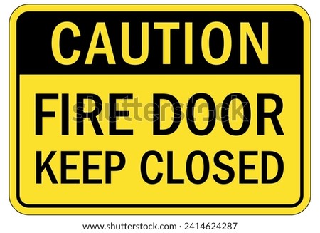 Fire door keep closed sign and labels