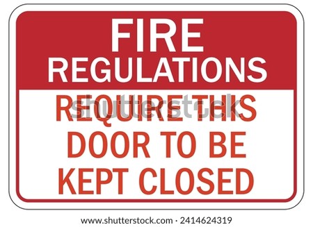 Fire door keep closed sign and labels