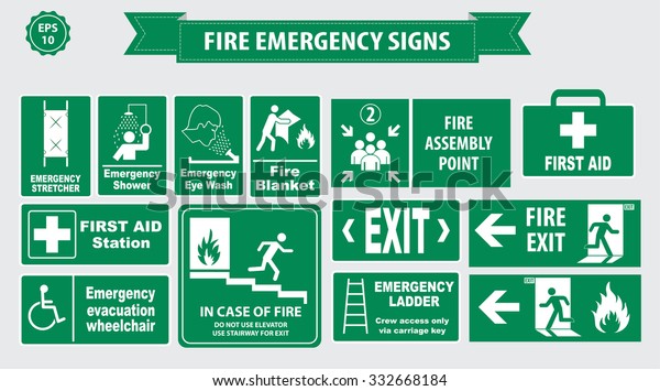 Fire Emergency signs (Emergency stretcher,\
shower, eye wash, fire blanket, first aid, evacuation wheel chair,\
elevator, stairway,\
ladder)\
