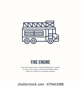 Fire engine flat line sign. Flame protection thin linear icon, pictogram. Firefighters car vector isolated on white background.