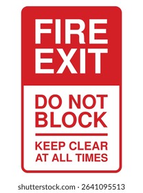 Fire Exit Do Not Block Sign – Emergency Escape Route Notice, Workplace Safety Warning, Evacuation Pathway Protection, Risk Prevention