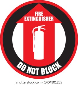 Fire Extinguisher Do Not Block Circle Sign