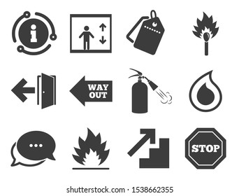 Fire extinguisher, exit and stop signs. Discount offer tag, chat, info icon. Fire safety, emergency icons. Elevator, water drop and match symbols. Classic style signs set. Vector