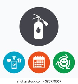 Fire extinguisher sign icon. Fire safety symbol. Mobile payments, calendar and wifi icons. Bus shuttle.