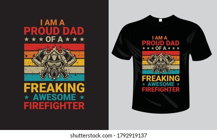 Fire Fighter  T-Shirt Design& Best T Shirt Design