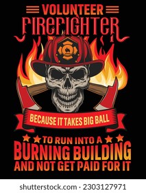 Fire Fighter T-Shirt Design with Skull